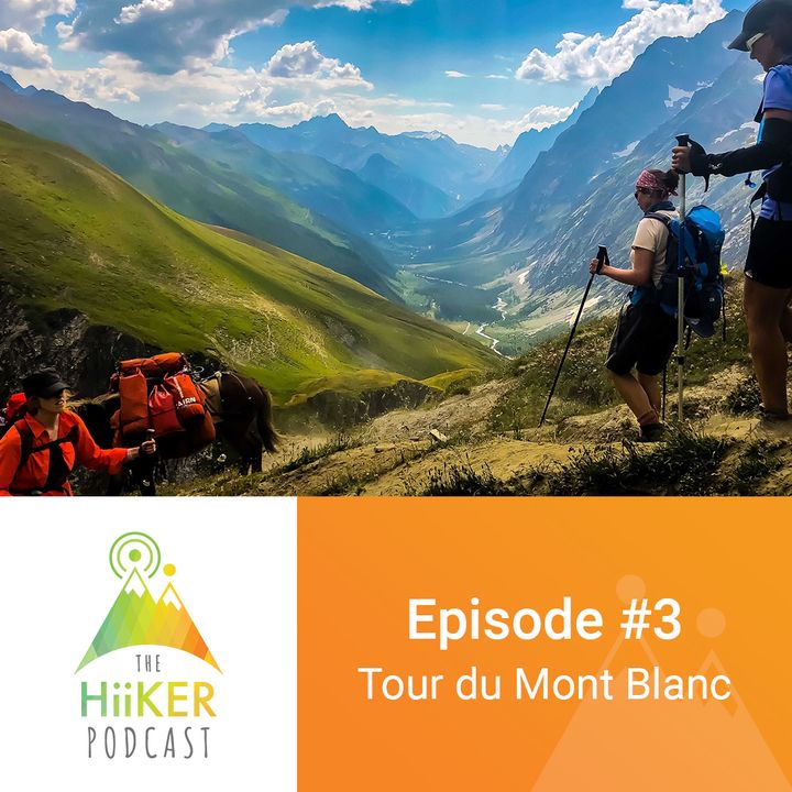 Episode 3: Tour du Mont Blanc