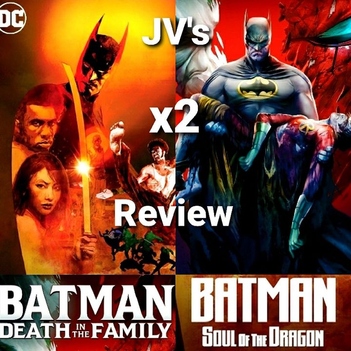 Episode 92 - Batman: Death In The Family/ Batman: Soul Of The Dragon Review