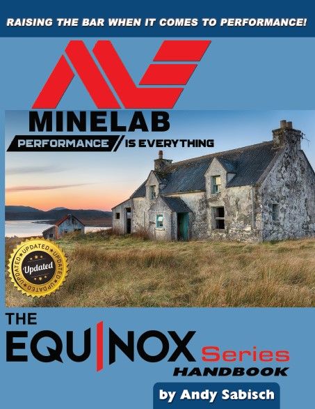 2/24/21 Andy Sabisch: New Minelab Equinox handbook and more...