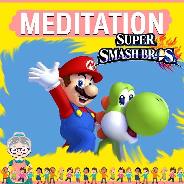 Super Smash Bros Meditation for Kids