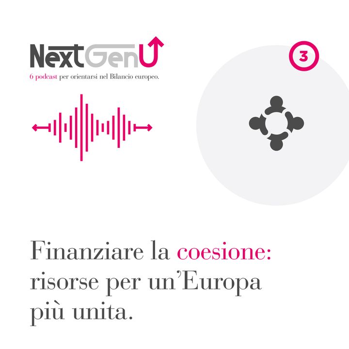 E3 - Finanziare la coesione: risorse per un'Europa più unita