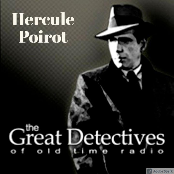 The Great Detectives Present Poirot (Old Time Radio)