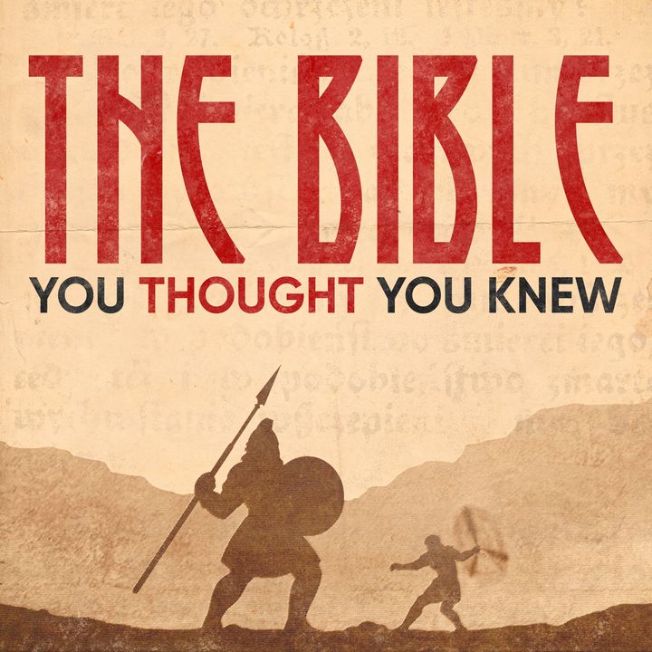 The Bible You Thought You Knew
