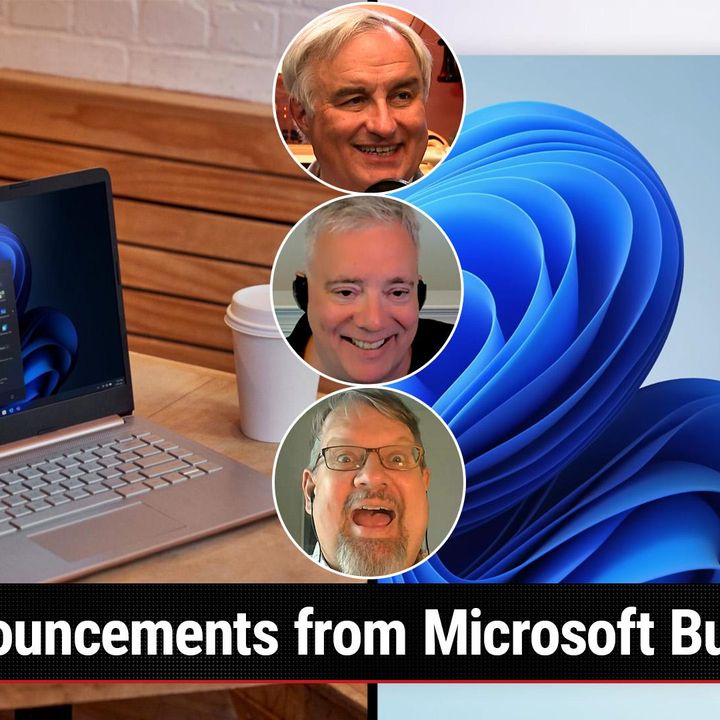 Windows Weekly 830: Windows Is My Copilot