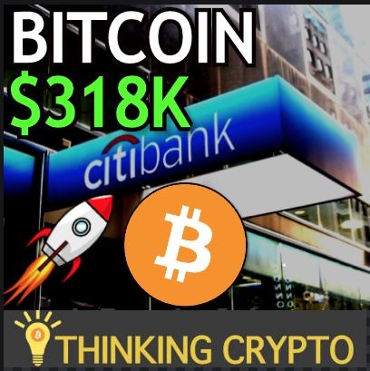 BITCOIN To $318K By Dec 2021 & The Digital Gold Of The 21st Century Says CitiBank!!