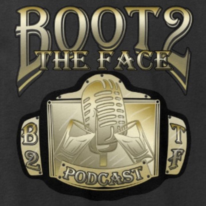 Boot 2 The Face Episode 163 "Wrestlecade and AEW"