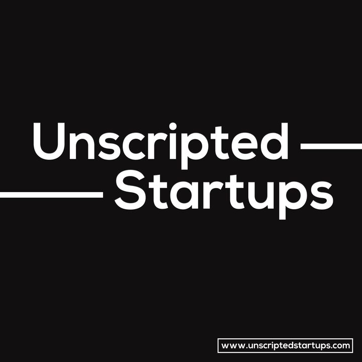 Unscripted Startups Update | New Website | Launching of Stacked Audio