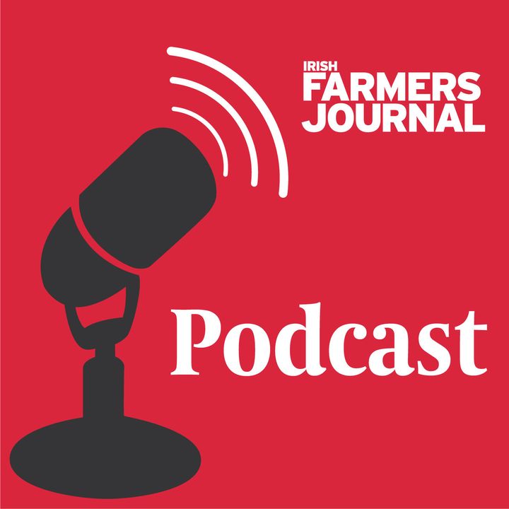 Irish Farmers Journal podcasts