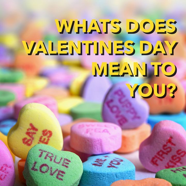 What's Your Perspective on Valentine's Day? Do you care, not care, or somewhere in the middle? [Ep 553]