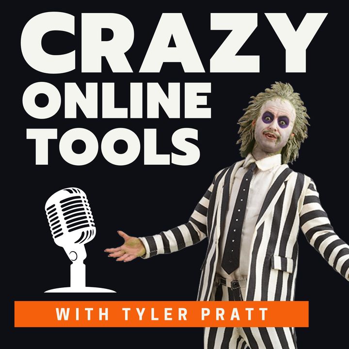 Crazy Online Tools with Tyler Pratt