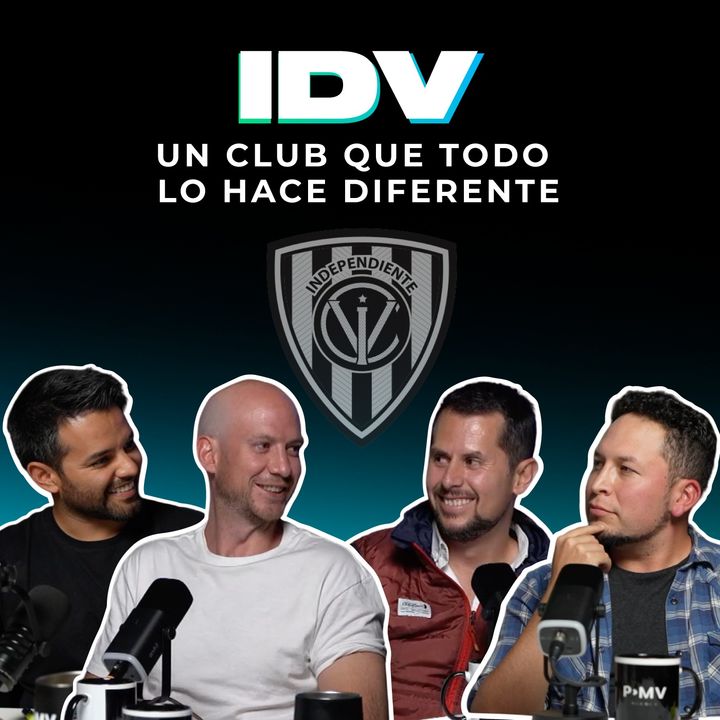 Independiente Del Valle, un club que todo lo hace diferente - #Ep 10 Para Ayer Podcast