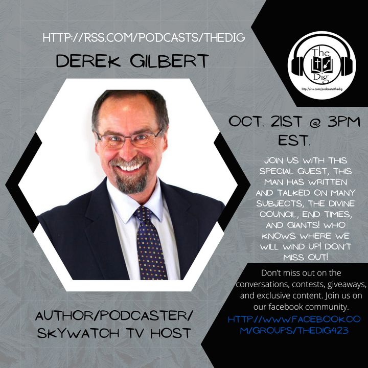 Derek Gilbert - The Dig Bible Podcast