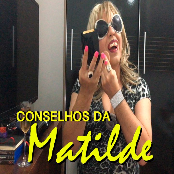 Conselhos da Matilde