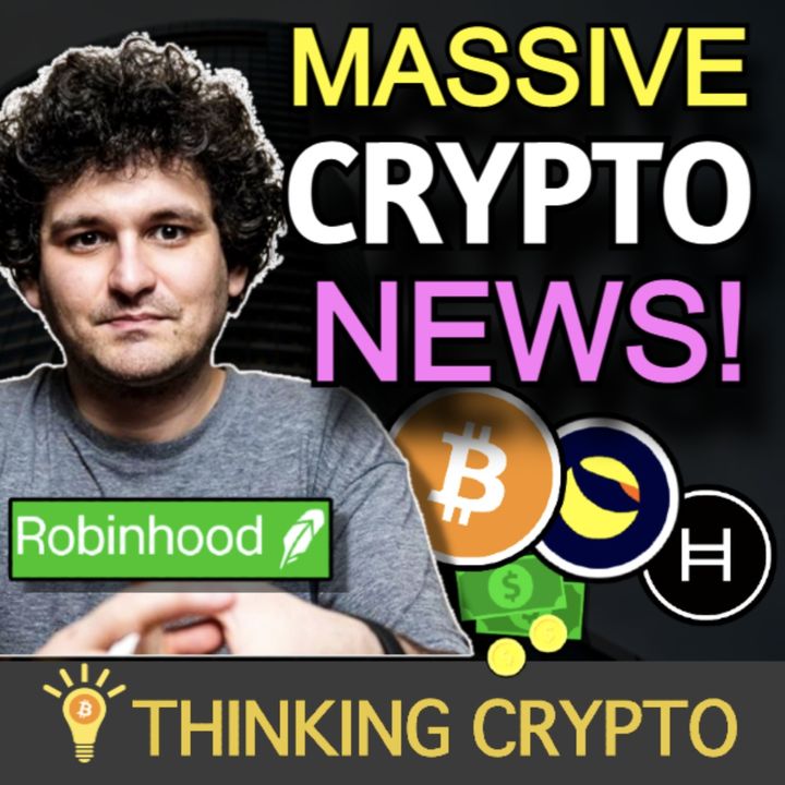BIG CRYPTO NEWS - FTX CEO Robinhood - David Marcus Bitcoin Startup - Terra LUNA Blockchain Halted