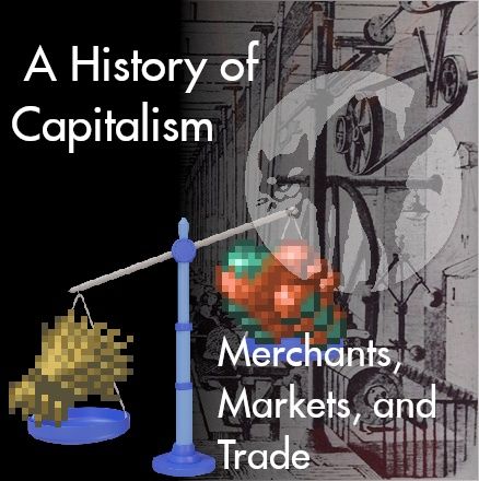 S1.E2 - Merchants, Markets, and Trade