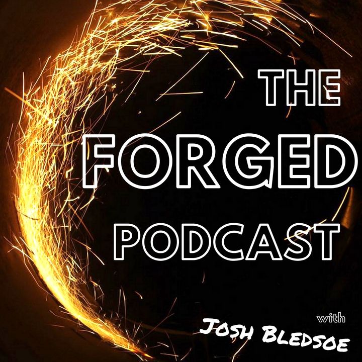 The Forged Podcast