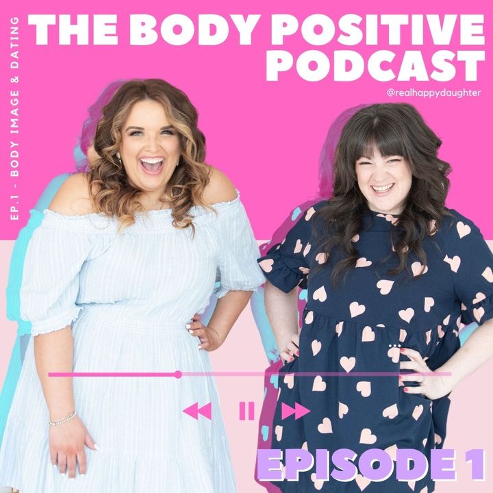 Episode 1 - Body Image and Dating with Jess Camboia