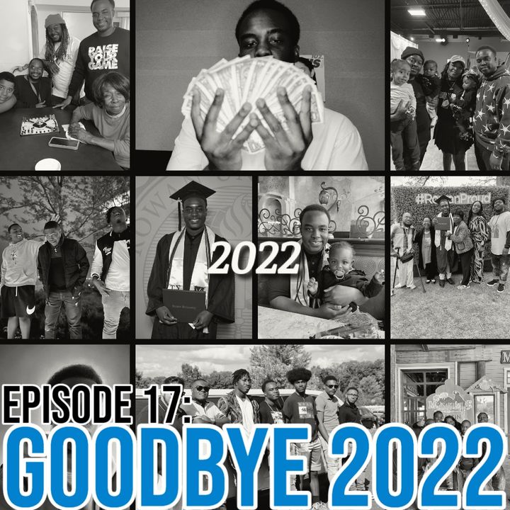 Episode 17: Goodbye 2022