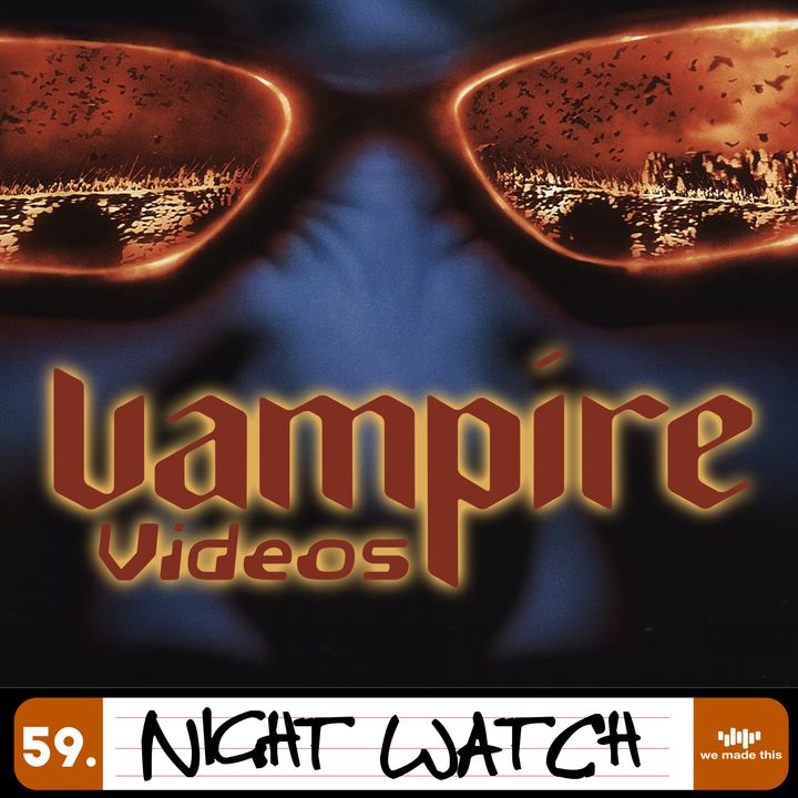 59. Night Watch (2004) with Dee Molumby