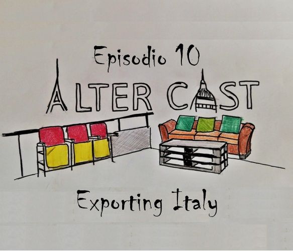 AlterCast 10 : Exporting Italy