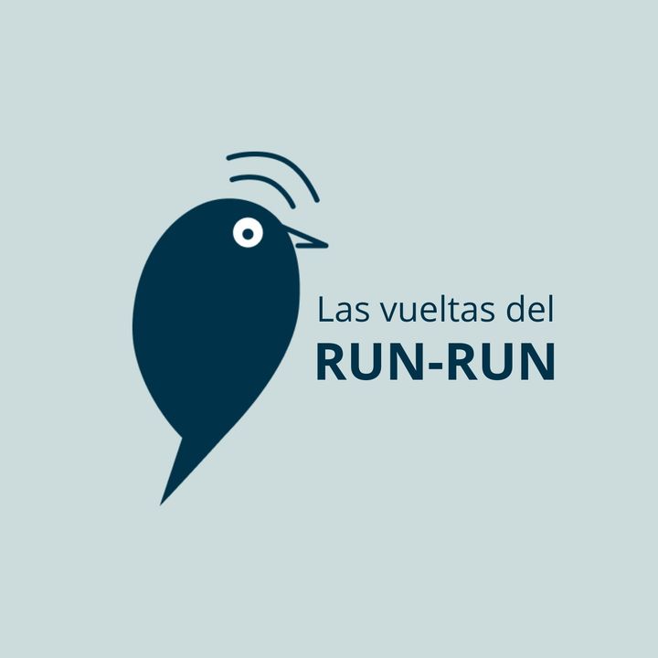Las vueltas del Run-Run Podcast