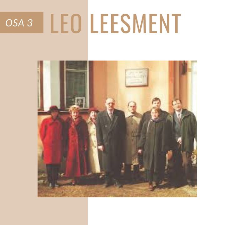 #3 Leo Leesment - 1902-1986 osa II