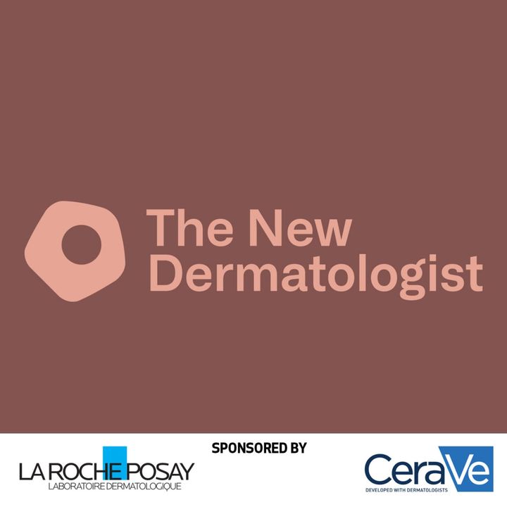 The New Dermatologist