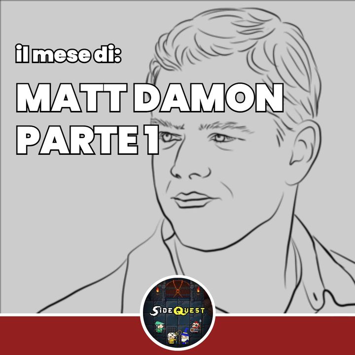 Il mese di Matt Damon - Parte 1