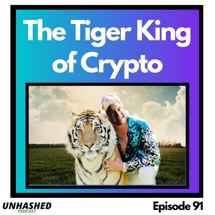 The Tiger King of Crypto