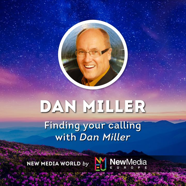 Dan Miller: Finding Your Calling