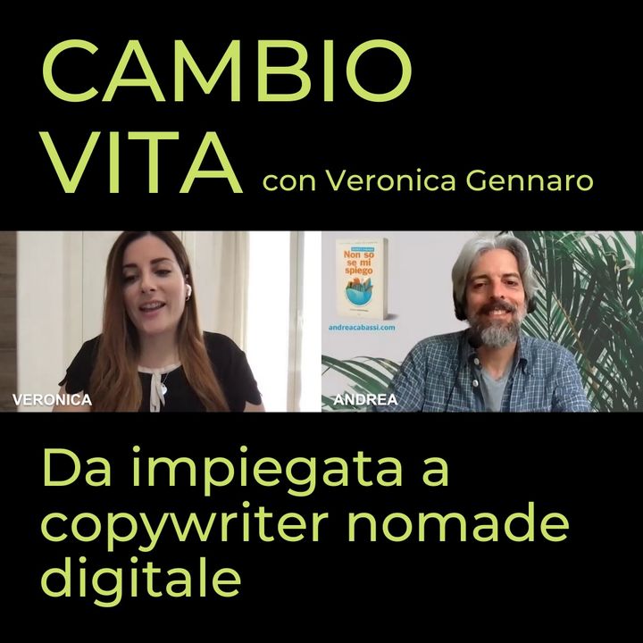#49 – Veronica, da impiegata a copywriter nomade digitale