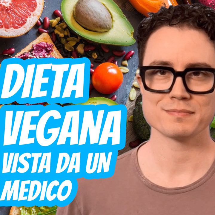 La dieta Vegana spiegata da un medico - IlTuoMedico.net -