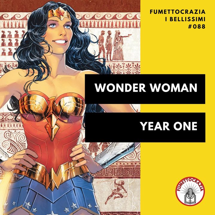[#088] Wonder Woman Year One