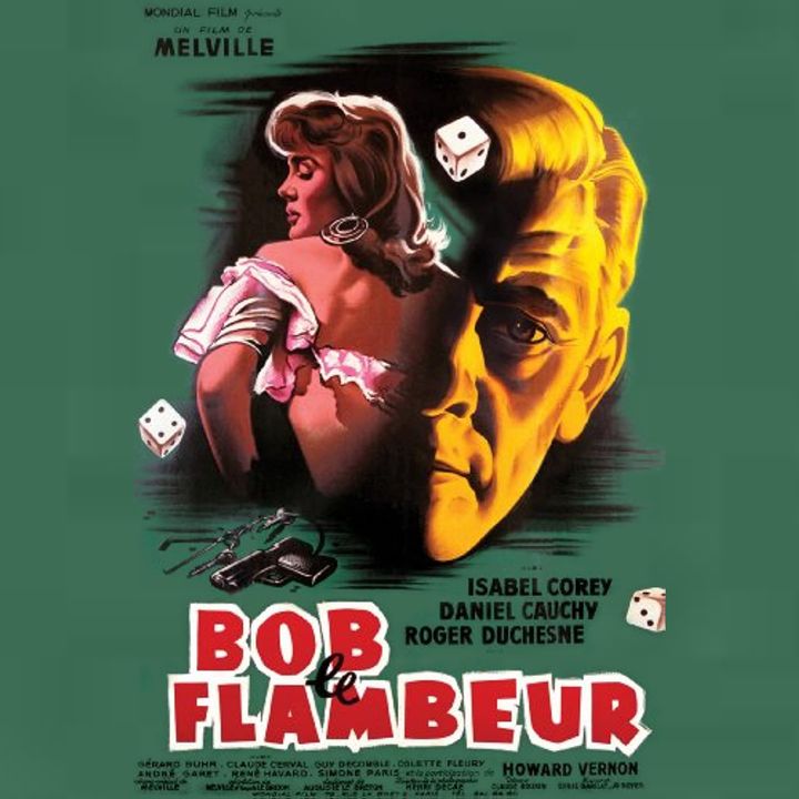 Episode 617: Bob Le Flambeur (1956)