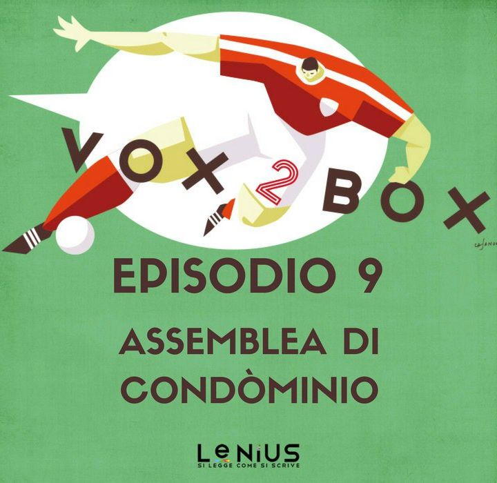 Episodio 9 - Assemblea di Condòminio - con Paolo Condò