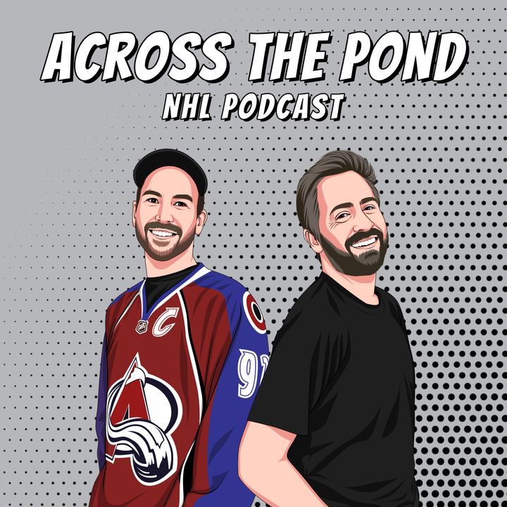 Across The Pond NHL Podcast