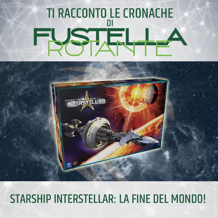 Starship Interstellar: La fine del mondo!