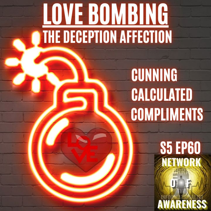 Love Bombing: The Deception Affection