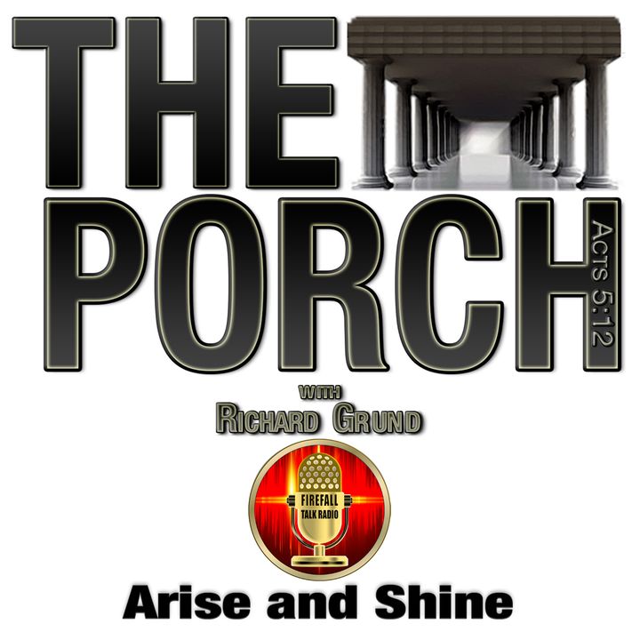 The Porch - Arise and Shine