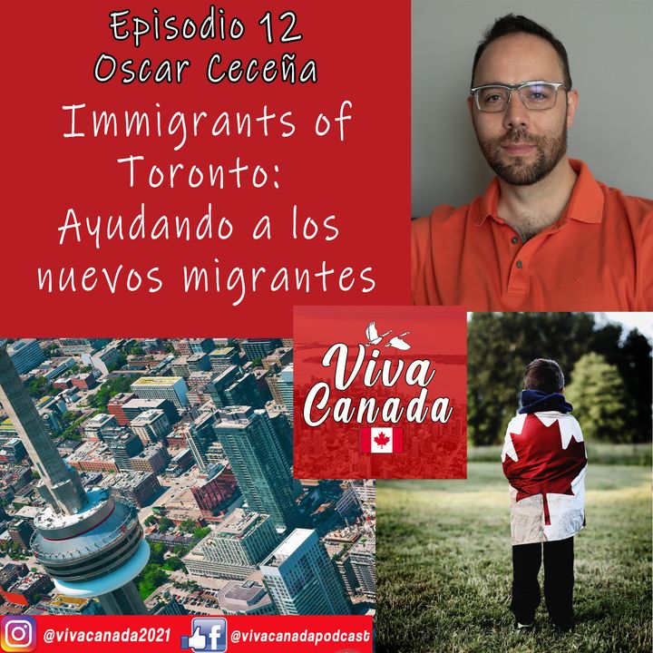 Immigrants of Toronto - Ayudando a los nuevos migrantes