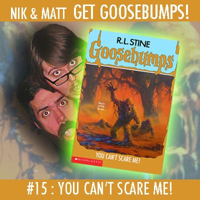 #15: You Can't Scare Me!