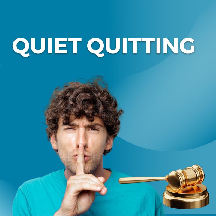 What is a QUIET QUITTER?