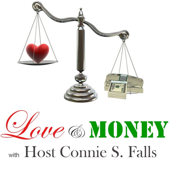 Love & Money Radio w/host Connie Falls
