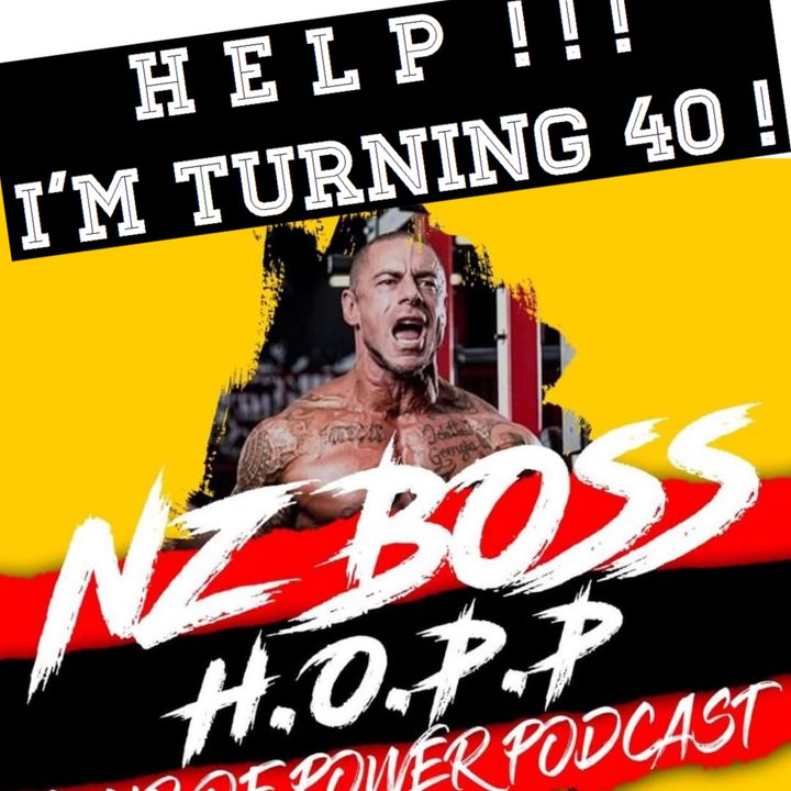 Episode 8 - NZ BOSS is turning 40 !