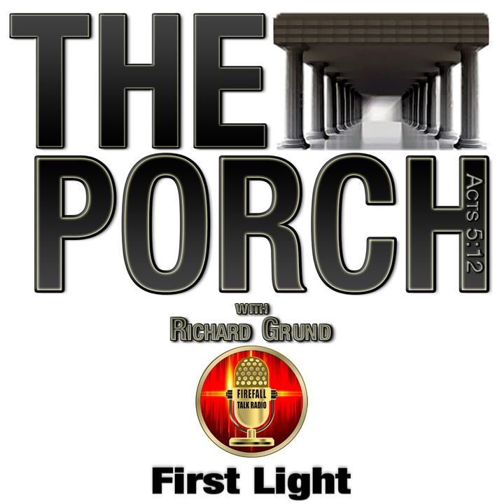 The Porch - First Light