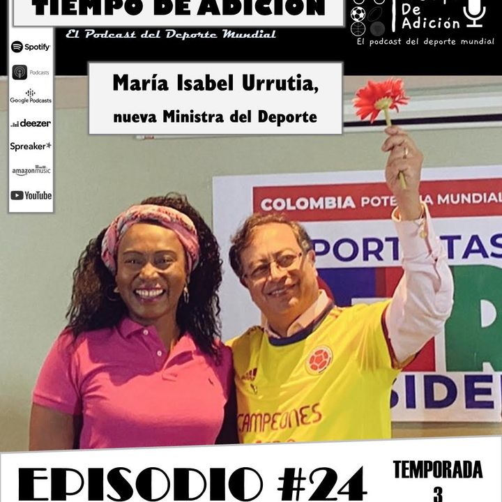 Episodio #24 Temp 3, Selecciones Colombia, Formato All Stars y Ministerio del Deporte