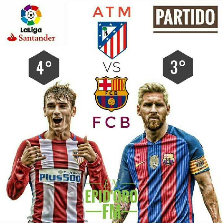 Atlético De Madrid Vs FC Barcelona 2a Parte