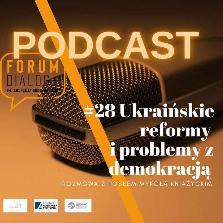 #28 Ukraińskie reformy i problemy z demokracją
