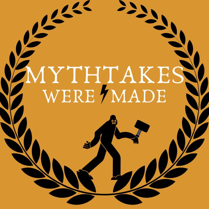 Mythtakes Were Made