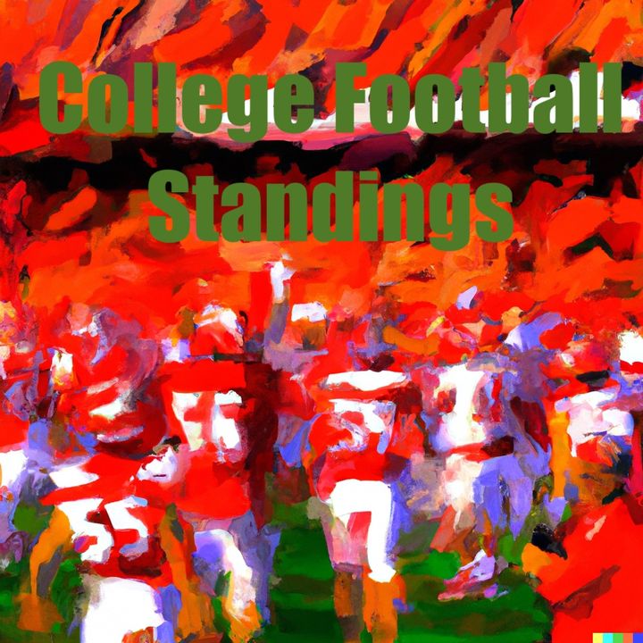 College Football Standings The Top 10, the Rest of the Field, and